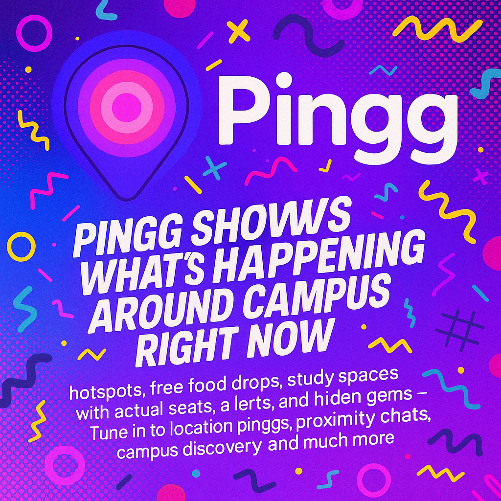 Pin Gg Pingg — Your Campus. Live